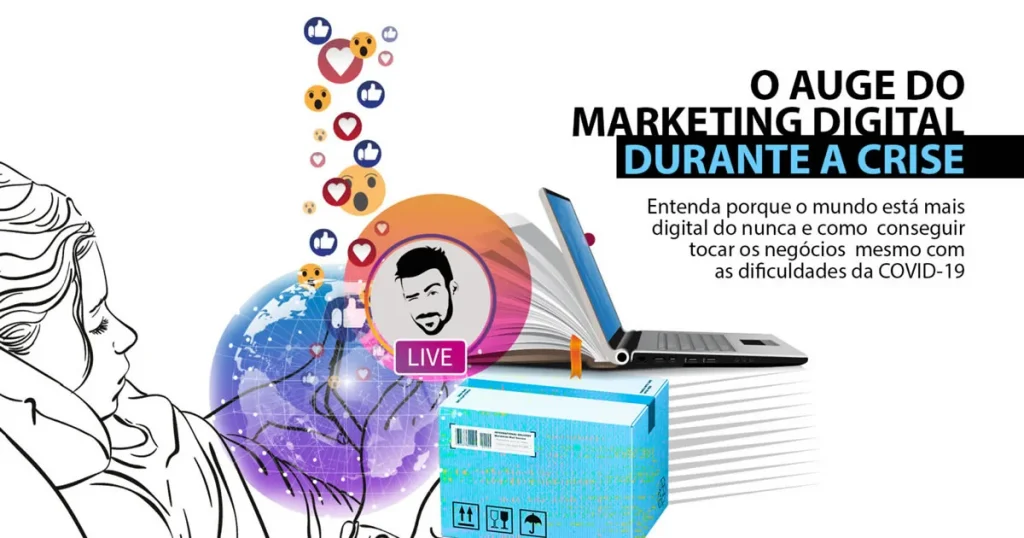O auge do marketing digital durante a crise